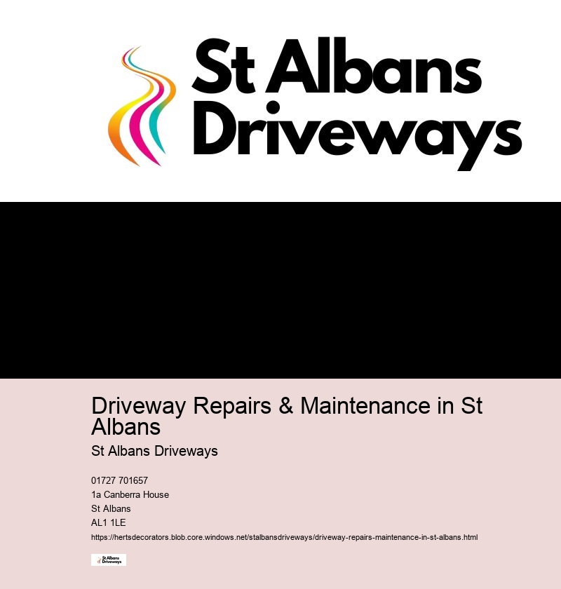 Driveway Repairs & Maintenance in St Albans